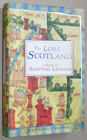 The Lore of Scotland : a guide to Scottish legends