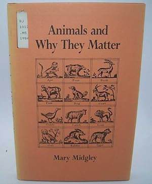 Bild des Verkufers fr Animals and Why They Matter zum Verkauf von Easy Chair Books