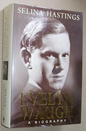 Evelyn Waugh : a biography