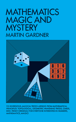 Immagine del venditore per Mathematics, Magic and Mystery (Paperback or Softback) venduto da BargainBookStores