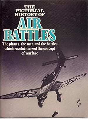 Bild des Verkufers fr The Pictorial History of Air Battles zum Verkauf von John McCormick