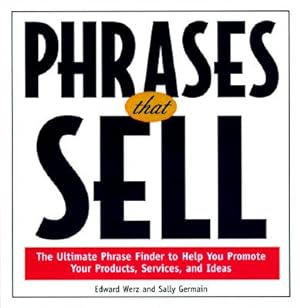 Imagen del vendedor de Phrases That Sell: The Ultimate Phrase Finder to Help You Promote Your Productsthe Ultimate Phrase Finder to Help You Promote Your Produc (Paperback or Softback) a la venta por BargainBookStores