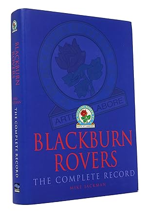 Blackburn Rovers: The Complete Record