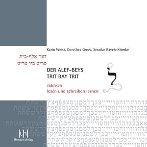 Bild des Verkufers fr Der alef-beys, trit bay trit : Jiddisch lesen und schreiben lernen zum Verkauf von AHA-BUCH GmbH