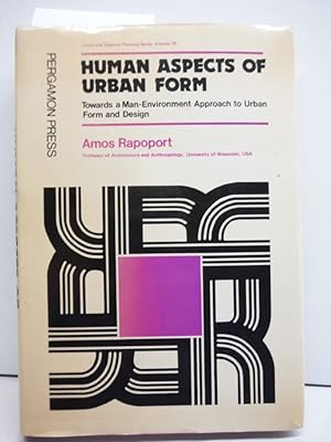 Seller image for Human Aspects of Urban Form: Towards a Man-Environment Approach to Urban Form and Design for sale by Imperial Books and Collectibles