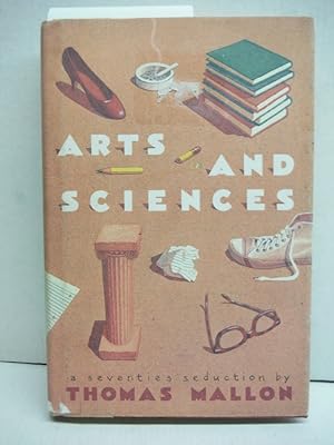 Seller image for Arts and Sciences: A Seventies Seduction for sale by Imperial Books and Collectibles
