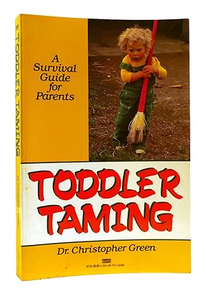 Seller image for TODDLER TAMING A Survival Guide for Parents for sale by Rare Book Cellar