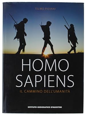 HOMO SAPIENS. Il cammino dell'umanità (formato grande, rilegato):