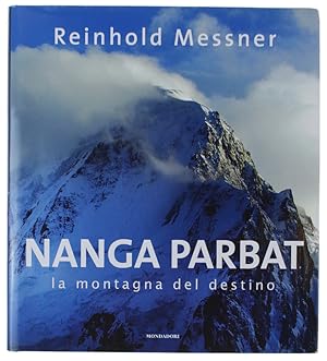 NANGA PARBAT - la montagna del destino: