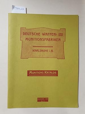 Munitions-Katalog : Ausgabe 1904 : No. 3 : Nachdruck der Originalausgabe :