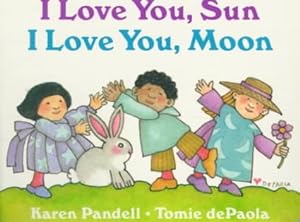 Bild des Verkufers fr I Love You, Sun I Love You, Moon zum Verkauf von GreatBookPrices