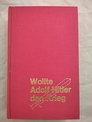 Seller image for Wollte Adolf Hitler den Krieg 1939: Generalprobe der Gewalt. for sale by KULTur-Antiquariat