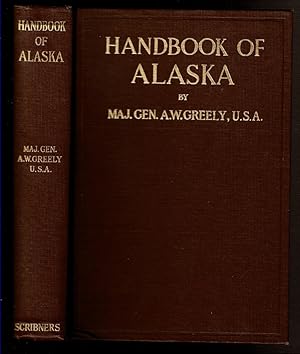 Seller image for HANDBOOK OF ALASKA Its Resources, Products, and Attractions. for sale by Circle City Books