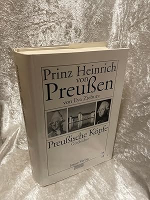 Bild des Verkufers fr Prinz Heinrich von Preuen von / Preuische Kpfe ; 29 : Geschichte zum Verkauf von Antiquariat Jochen Mohr -Books and Mohr-