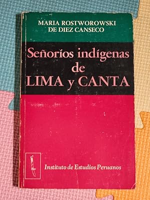 Imagen del vendedor de Senorios Indegenas De Lima Y Canta a la venta por Earthlight Books