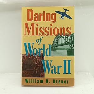 Seller image for Daring Missions of World War II for sale by Cat On The Shelf