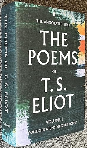 Seller image for The Poems of T. S. Eliot, Volume I: Collected and Uncollected Poems for sale by DogStar Books