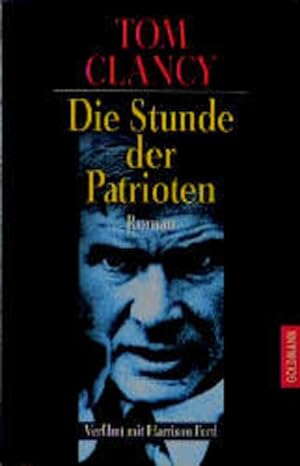 Seller image for Die Stunde der Patrioten (Goldmann Allgemeine Reihe) for sale by Versandantiquariat Felix Mcke