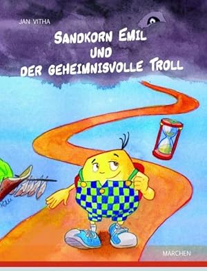 Bild des Verkufers fr Sandkorn Emil und der geheimnisvolle Troll: Mrchen zum Verkauf von Versandantiquariat Felix Mcke