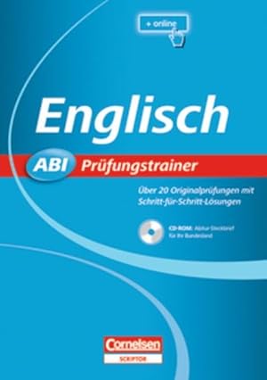 Bild des Verkufers fr Abi Prfungstrainer: Englisch: Buch mit CD-ROM. ber 20 Originalprfungen mit Schritt-fr-Schritt-Lsungen zum Verkauf von Bcherbazaar