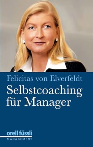 Bild des Verkufers fr Selbstcoaching fr Manager zum Verkauf von Versandantiquariat Felix Mcke