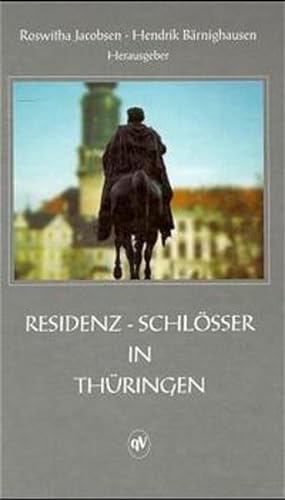Image du vendeur pour Residenz-Schlsser in Thringen: Kulturhistorische Portrts mis en vente par Versandantiquariat Felix Mcke