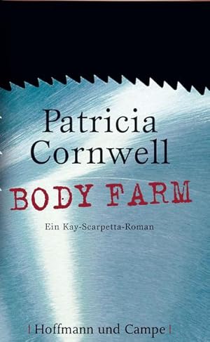 Image du vendeur pour Body Farm: Ein Kay-Scarpetta-Roman (Krimi/Thriller) mis en vente par Versandantiquariat Felix Mcke