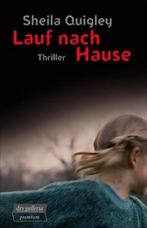 Seller image for Lauf nach Hause: Thriller for sale by Versandantiquariat Felix Mcke