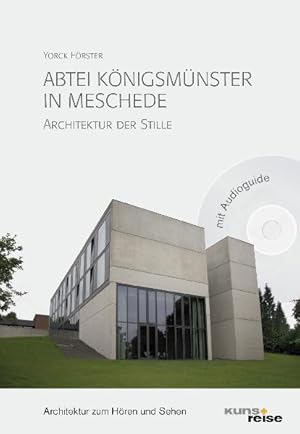 Bild des Verkufers fr Abtei Knigsmnster in Meschede.: Architektur der Stille. zum Verkauf von Versandantiquariat Felix Mcke