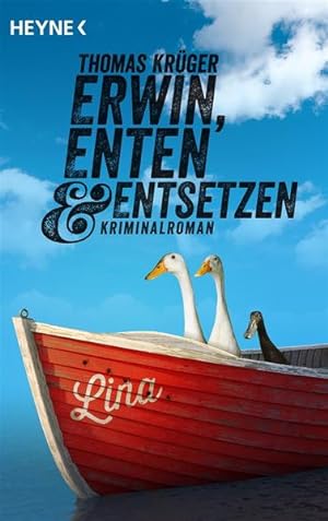 Seller image for Erwin, Enten & Entsetzen: Kriminalroman (Erwin Dsedieker, Band 3) for sale by Versandantiquariat Felix Mcke