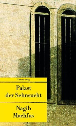 Image du vendeur pour Kairoer Trilogie II: Palast der Sehnsucht mis en vente par Versandantiquariat Felix Mcke
