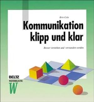 Seller image for Kommunikation klipp und klar (Beltz Weiterbildung) for sale by Versandantiquariat Felix Mcke