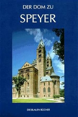 Bild des Verkufers fr Die Blauen Bcher, Der Dom zu Speyer zum Verkauf von Versandantiquariat Felix Mcke