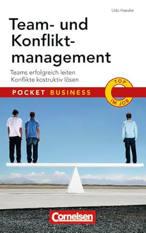 Bild des Verkufers fr Pocket Business: Team- und Konfliktmanagement: Teams erfolgreich leiten - Konflikte konstruktiv lsen zum Verkauf von Versandantiquariat Felix Mcke