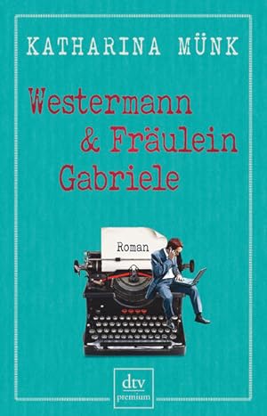 Seller image for Westermann und Frulein Gabriele: Roman for sale by Versandantiquariat Felix Mcke