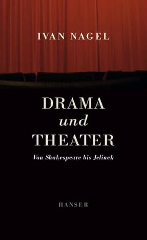 Bild des Verkufers fr Drama und Theater: Von Shakespeare bis Jelinek zum Verkauf von Versandantiquariat Felix Mcke