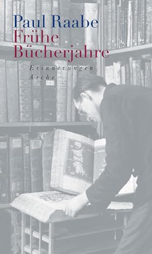 Bild des Verkäufers für Frühe Bücherjahre: Erinnerungen zum Verkauf von Versandantiquariat Felix Mücke