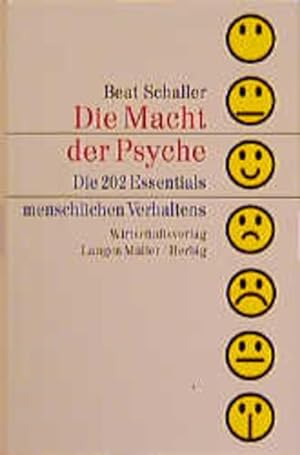 Bild des Verkufers fr Die Macht der Psyche: Die 202 Essentials menschlichen Verhaltens zum Verkauf von Versandantiquariat Felix Mcke