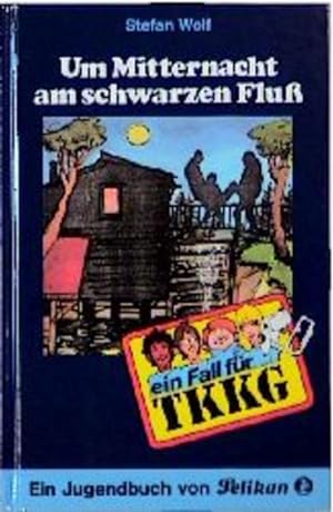 Seller image for TKKG: Um Mitternacht am schwarzen Flu for sale by Versandantiquariat Felix Mcke