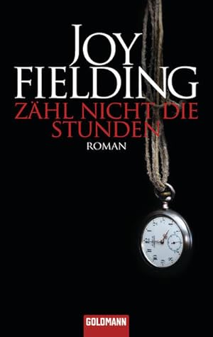 Bild des Verkufers fr Zhl nicht die Stunden: Roman zum Verkauf von Versandantiquariat Felix Mcke