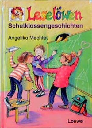 Seller image for Leselwen Schulklassengeschichten. Ab 7 J. for sale by Versandantiquariat Felix Mcke
