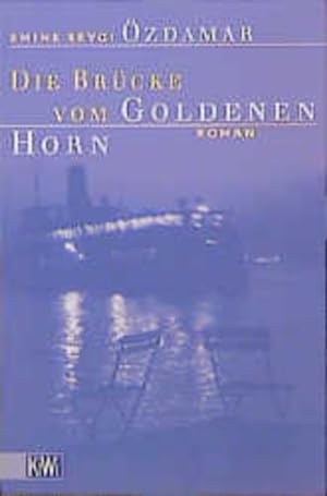 Bild des Verkäufers für Die Brücke vom Goldenen Horn zum Verkauf von Versandantiquariat Felix Mücke