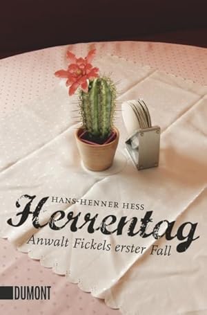 Seller image for Herrentag: Anwalt Fickels erster Fall (Anwalt Fickel ermittelt, Band 1) for sale by Versandantiquariat Felix Mcke