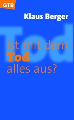 Seller image for Ist mit dem Tod alles aus? for sale by Versandantiquariat Felix Mcke