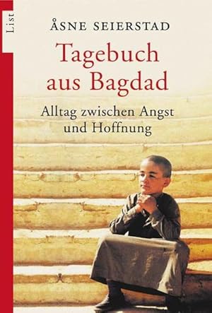 Bild des Verkufers fr Tagebuch aus Bagdad: Alltag zwischen Angst und Hoffnung zum Verkauf von Versandantiquariat Felix Mcke