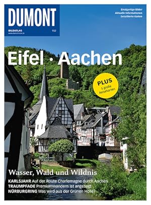 Imagen del vendedor de DuMont BILDATLAS Eifel, Aachen: Wasser, Wald und Wildnis: Wasser, Wald und Wildnis. Plus 5 groe Reisekarten a la venta por Versandantiquariat Felix Mcke