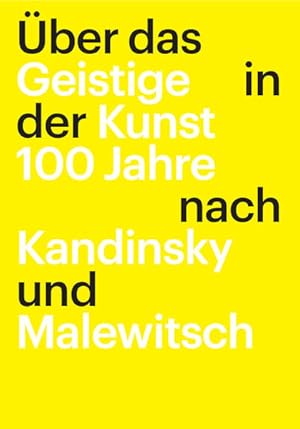 Seller image for ber das Geistige in der Kunst: 100 Jahre nach Kandinsky und Malewitsch for sale by Versandantiquariat Felix Mcke