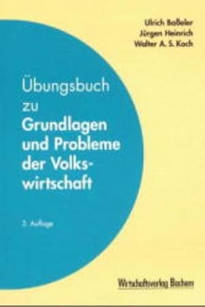 Image du vendeur pour bungsbuch zu Grundlagen und Probleme der Volkswirtschaft mis en vente par Versandantiquariat Felix Mcke