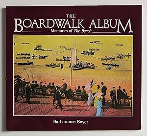 The Boardwalk Album: Memories of the Beach