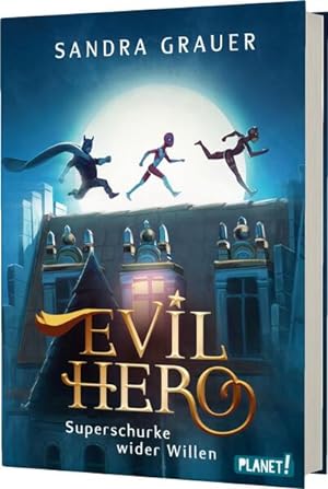 Seller image for Evil Hero: Superschurke wider Willen for sale by Versandantiquariat Felix Mcke
